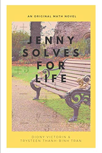 Stock image for Jenny Solves for Life: An Original Math Novel for sale by ThriftBooks-Dallas