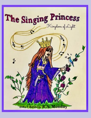 Stock image for The Singing Princess: Kingdom of Light for sale by Lucky's Textbooks