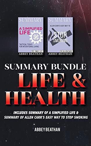 Beispielbild fr Summary Bundle: Life & Health: Includes Summary of A Simplified Life & Summary of Allen Carr's Easy Way to Stop Smoking zum Verkauf von WorldofBooks