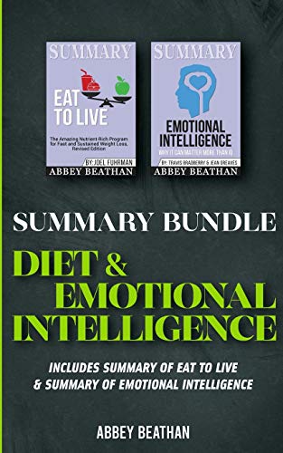 Beispielbild fr Summary Bundle: Diet & Emotional Intelligence: Includes Summary of Eat to Live & Summary of Emotional Intelligence zum Verkauf von Revaluation Books