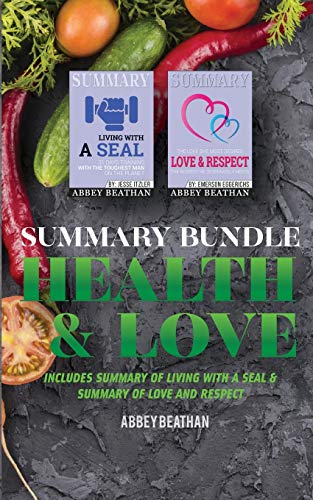 Beispielbild fr Summary Bundle: Health & Love: Includes Summary of Living with a SEAL & Summary of Love and Respect zum Verkauf von WorldofBooks