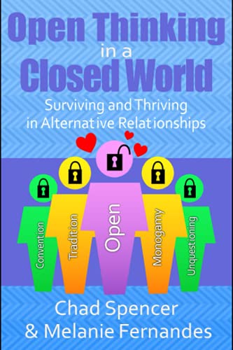 9781690621218: Open Thinking in a Closed World: Surviving and Thriving in Alternative Relationships