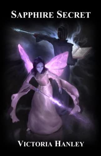 9781690652601: Sapphire Secret: A Fairy's Journey: Book Three: 3