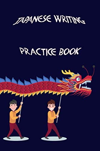 Stock image for Japanese Writing Practice Book: 6x9 '' | 120 Genkouyoushi - Pages | For Kanji, Hiragana und Katakana | Practisce Book For Japanese and Chinese or . For Beginners, Advanced And Professionals for sale by Revaluation Books