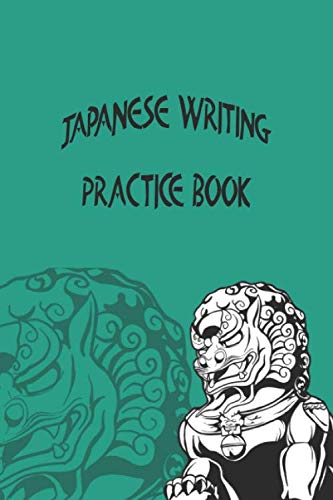 Stock image for Japanese Writing Practice Book: 6x9 '' | 120 Genkouyoushi - Pages | For Kanji, Hiragana und Katakana | Practisce Book For Japanese and Chinese or . For Beginners, Advanced And Professionals for sale by Revaluation Books