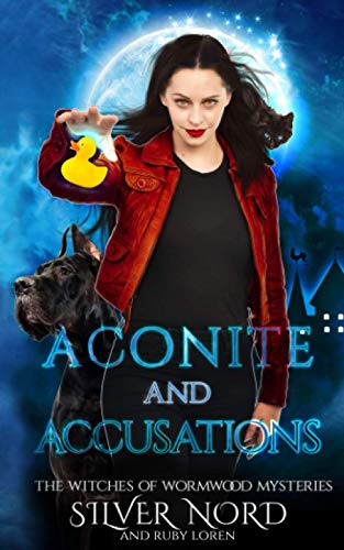 9781690770510: Aconite and Accusations: Mystery (The Witches of Wormwood Mysteries)