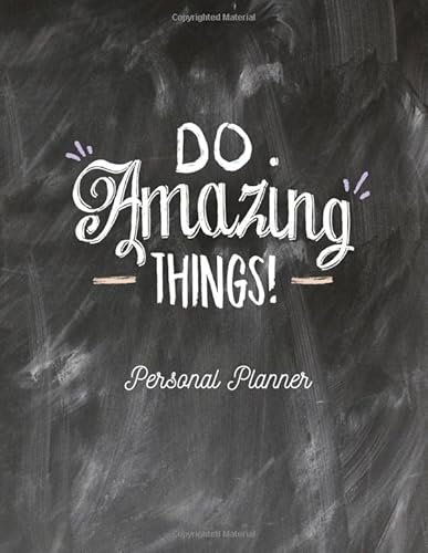 Stock image for Do amazing things. Personal Planner: Monthly/Weekly/Daily Planner, great gift for friends, Day Organizer, Plan and Track Journal for sale by Revaluation Books