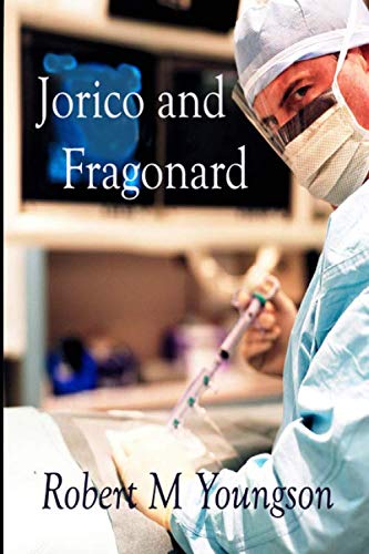 Stock image for Jorico and Fragonard: Corruption in private medicine for sale by Revaluation Books