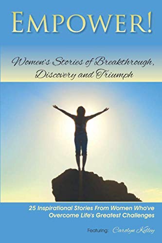 Imagen de archivo de Empower: Women's Stories of Breakthrough, Discovery and Triumph a la venta por Revaluation Books