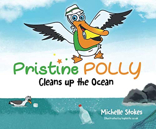 Imagen de archivo de Pristine Polly Cleans up the Ocean a la venta por WorldofBooks