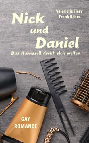 Stock image for Nick und Daniel - Das Karussell dreht sich weiter for sale by Revaluation Books