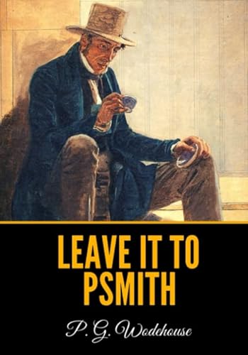 9781690870074: Leave It to Psmith