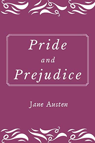 Imagen de archivo de PRIDE AND PREJUDICE: 2019 NEW EDITION. One of Jane Austen's most popular romantic novels written in 1813 that has sold over 20 million copies and has been adapted into films. a la venta por Revaluation Books