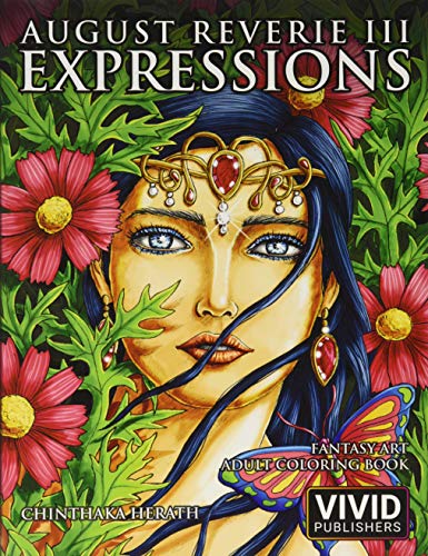 Stock image for August Reverie 3: Expressions - Fantasy Art Adult Coloring Book for sale by SecondSale