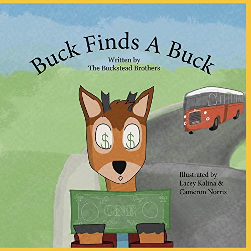 Imagen de archivo de Buck Finds A Buck a la venta por Lucky's Textbooks