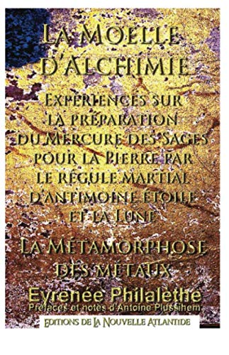Beispielbild fr La Moelle d'alchimie zum Verkauf von Revaluation Books