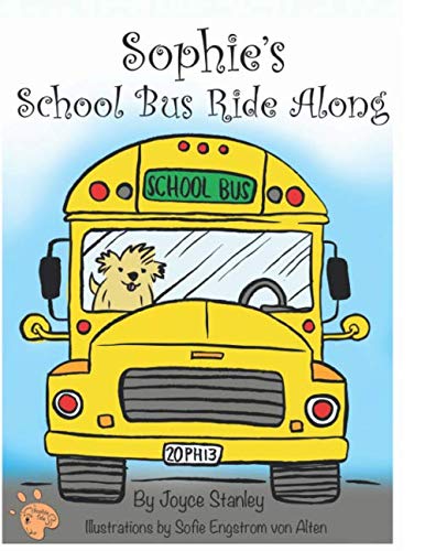 Stock image for Sophie's School Bus Ride Along (The Sophie Tales) for sale by Revaluation Books