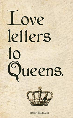 Stock image for Love Letters to Queens for sale by Revaluation Books