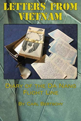Beispielbild fr Letters from Vietnam: Diary of the Da Nang Flight Line zum Verkauf von SecondSale
