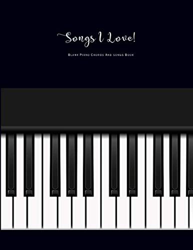 Imagen de archivo de Blank Piano Chords And Songs Book: Piano Keyboard Easy Songs Blank Chord Song Book (Piano Keyboard Blank Music Book Series) a la venta por Revaluation Books