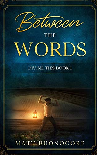 9781691104970: Between the Words: Divine Ties Book 1