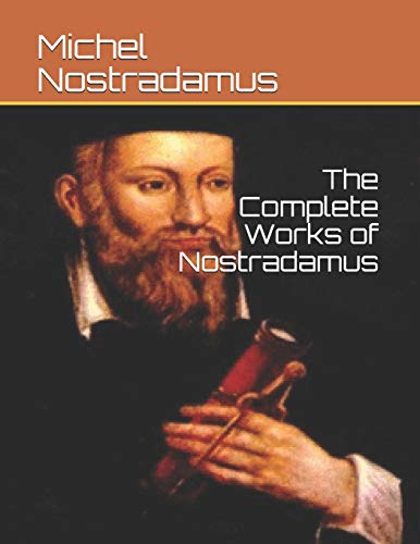 Stock image for The Complete Works of Nostradamus for sale by Blindpig Books