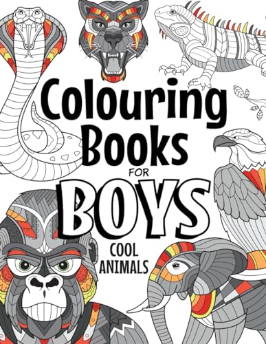 Stock image for Colouring Books For Boys Cool Animals: For Boys Aged 6-12 (The Future Teacher's Colouring Books For Boys) for sale by WorldofBooks