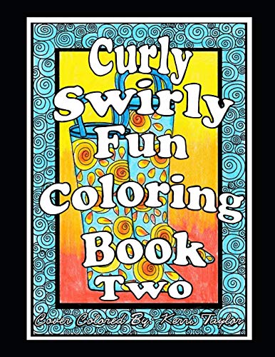 9781691269051: Curly, Swirly Fun Coloring Book Two