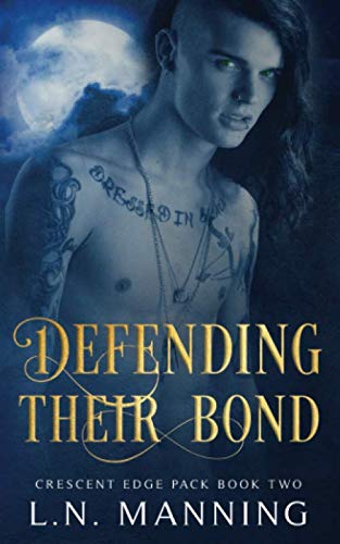 Stock image for Defending Their Bond (Crescent Edge Pack) for sale by Revaluation Books