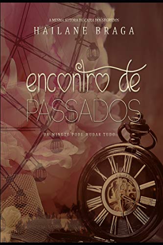 Stock image for Encontro de Passados (Portuguese Edition) for sale by Bookmonger.Ltd