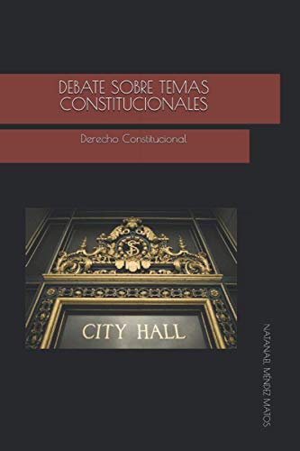 Imagen de archivo de Debate sobre temas constitucionales: Derecho Constitucional a la venta por THE SAINT BOOKSTORE
