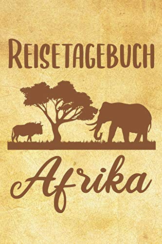 Beispielbild fr Reisetagebuch Afrika: Reisebuch| Reise Tagebuch A5, Reisejournal fr Reisende zum Verkauf von Buchpark