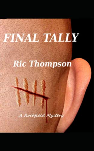 9781691388219: Final Tally: A Rochfield Mystery