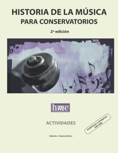 Beispielbild fr Historia de la música para conservatorios. Actividades: 2ª edici n zum Verkauf von WorldofBooks