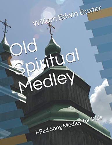 Stock image for Old Spiritual Medley: i-Pad Song Medley for Kids for sale by Revaluation Books