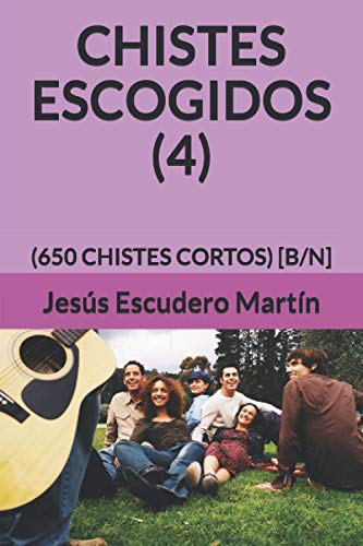 Imagen de archivo de CHISTES ESCOGIDOS (4): (650 CHISTES CORTOS) [B/N] (Spanish Edition) a la venta por Lucky's Textbooks