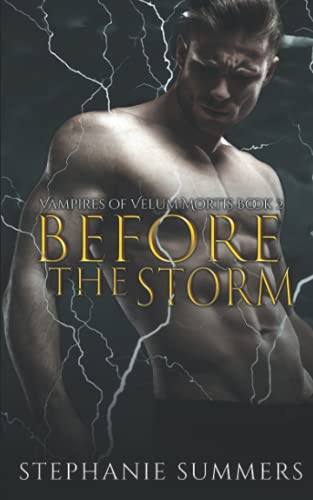 Stock image for Before the Storm (Vampires of Velum Mortis) for sale by Revaluation Books