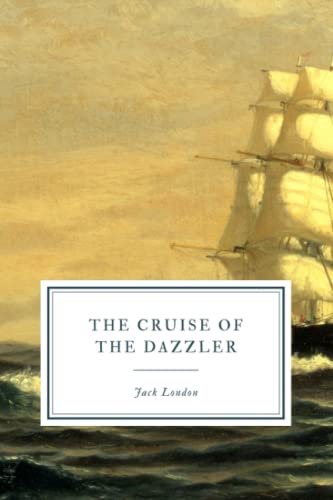 9781691619450: The Cruise of the Dazzler