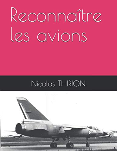 Stock image for Reconnatre les avions for sale by Revaluation Books