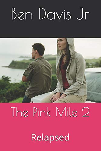 9781691661480: The Pink Mile 2: Relapsed