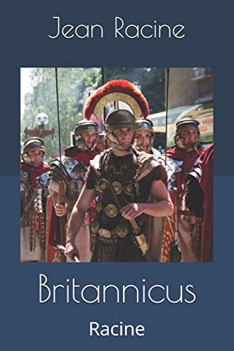 Beispielbild fr Britannicus : Racine zum Verkauf von Better World Books