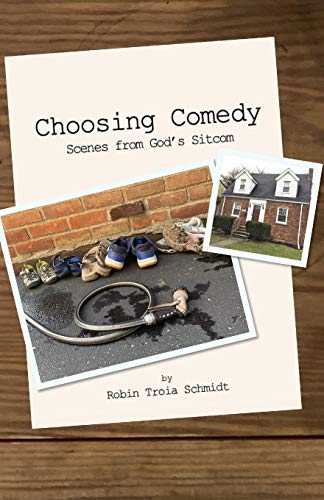 Stock image for Choosing Comedy: Scenes from God's Sitcom for sale by Lucky's Textbooks