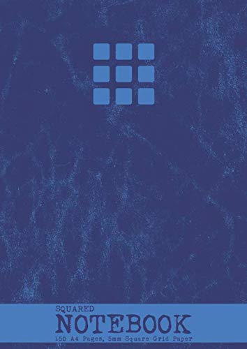 Stock image for Squared Grid Notebook A4: 150 Pages | Graph Paper | 5mm Square Ruled | School Exercise | Maths | Blue for sale by Revaluation Books