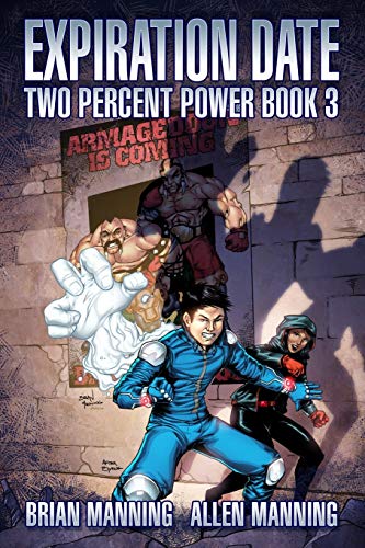 Imagen de archivo de Expiration Date: Two Percent Power Book 3 a la venta por Lucky's Textbooks