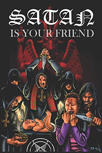 Stock image for Satan is Your Friend for sale by Lucky's Textbooks