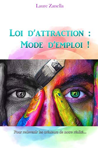 Beispielbild fr Loi d'attraction : Mode d'emploi ! zum Verkauf von medimops