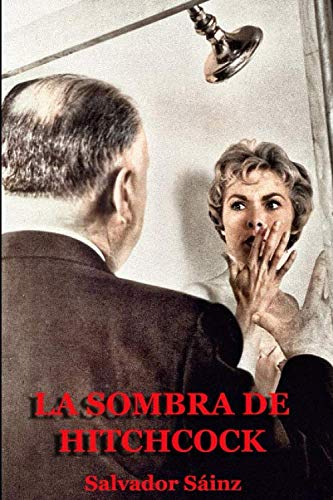 Stock image for La Sombra de Hitchcock for sale by Revaluation Books