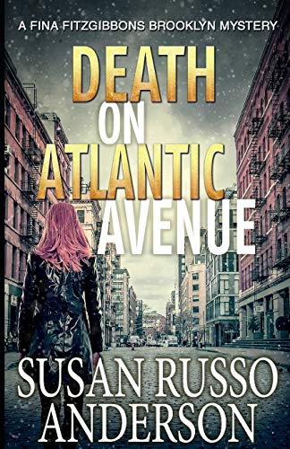 Stock image for Death on Atlantic Avenue: A Fina Fitzgibbons Brooklyn Mystery for sale by Lucky's Textbooks