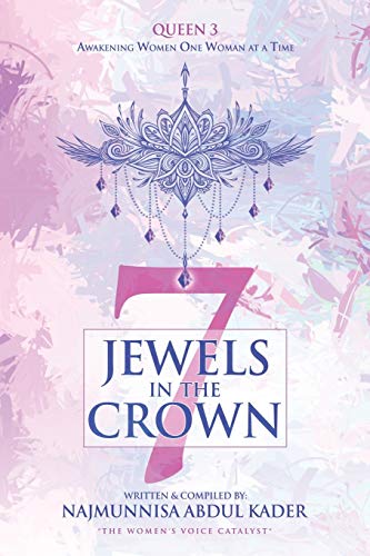 Stock image for 7 Jewels In The Crown (Queen 3): Awakening Women One Woman At A Time for sale by Revaluation Books