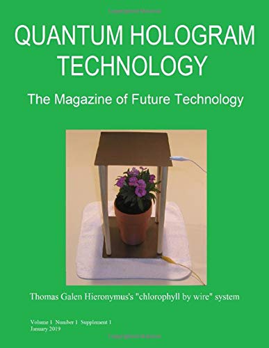 9781691832620: Quantum Hologram Magazine: The Magazine of Future Technology (Volume 1, Number 1, Supplement 1)